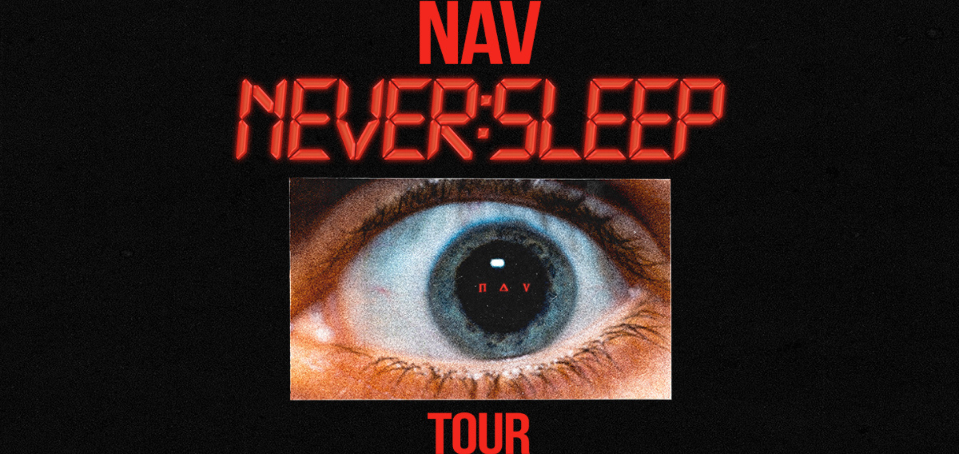 NAV – Never Sleep Tour ’23